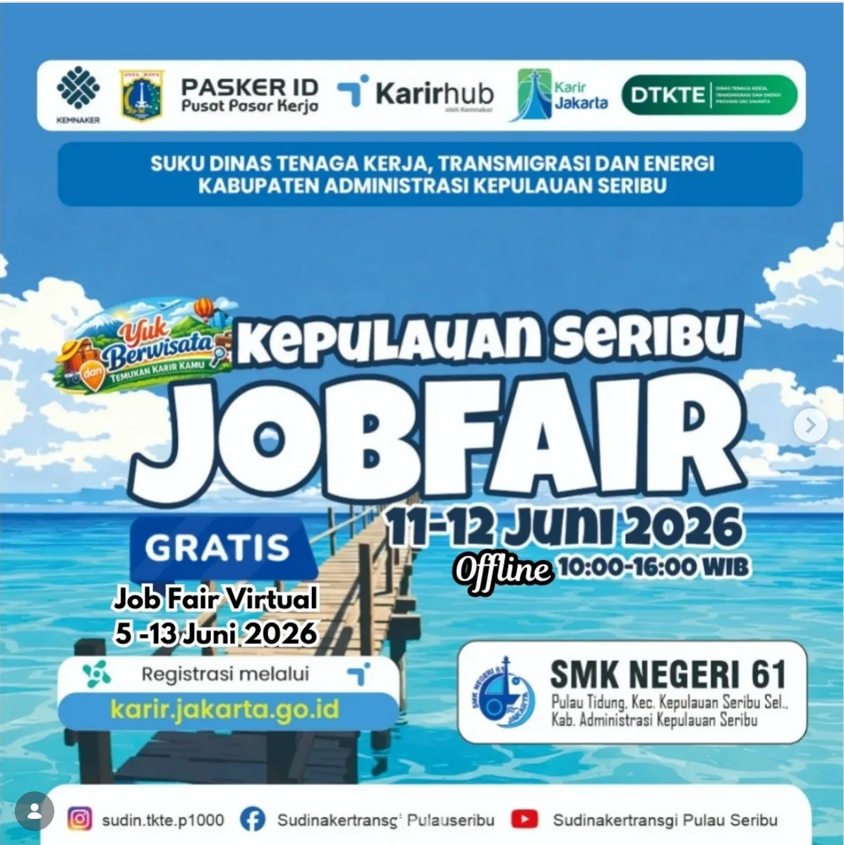 Job Fair Provinsi Kepulauan Riau 2026 (Suku Dinas TKTE Wilayah Kepulauan Seribu) : 10-11 Juni 2026